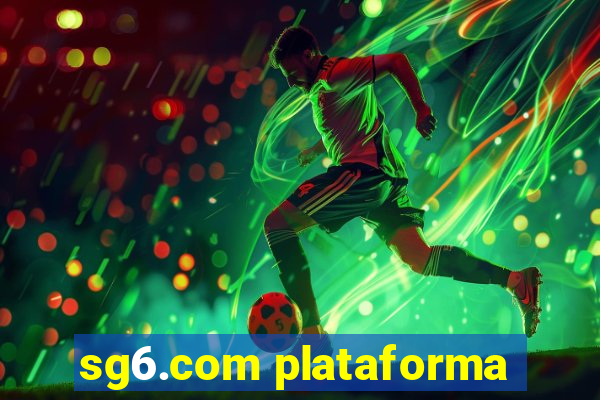 sg6.com plataforma